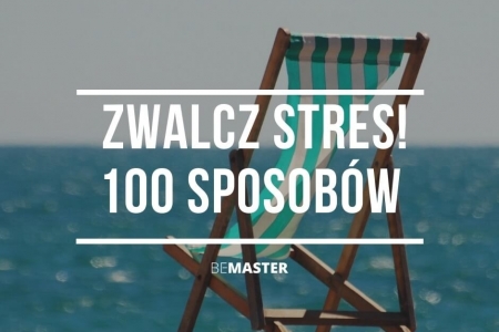 100 Sposobów na stres