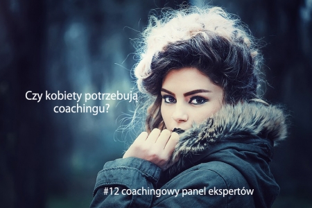 Coachingowy panel ekspertów #12