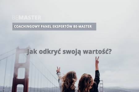 Coachingowy Panel Ekspertów - odkrywanie własnej wartości